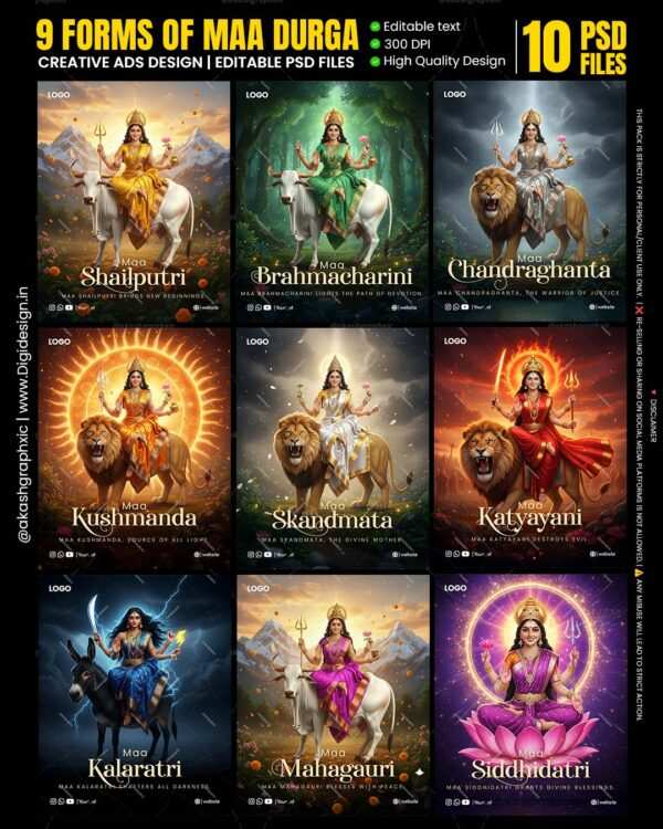 Celebrate the divine power of Navratri with our exclusive 9 Forms of Maa Durga PSD Templates Pack. This premium bundle includes 10 professionally designed, high-resolution PSD files that beautifully depict the 9 avatars of Maa Durga – Shailputri, Brahmacharini, Chandraghanta, Kushmanda, Skandmata, Katyayani, Kalaratri, Mahagauri, and Siddhidatri. Perfectly crafted for Navratri campaigns, Durga Puja promotions, social media posts, and festive branding, these designs blend spiritual devotion with modern creativity. Each template is 300 DPI, fully editable, layered, and customizable – making it ideal for businesses, designers, and agencies who want to create eye-catching festive ads in minutes. With vibrant colors, divine energy, and cultural richness, this Maa Durga PSD pack ensures your Navratri creative ads stand out on platforms like Instagram, Facebook, and print media. Make your Durga Puja promotions more impactful, devotional, and professional with this ready-to-use PSD bundle.